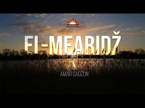Sura EL-MEARIDŽ (sa ispravljanjem) | Amar Gadžun