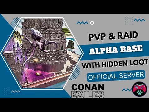Raiding Alpha Clan On Official PVP - Conan Exiles | Raiding Massive Base On Official With God (Yog)