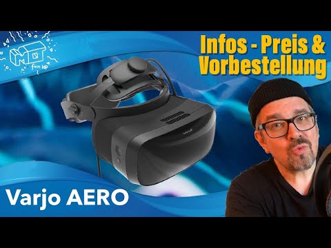 Varjo Aero :  High -End -VR für alle ._. infos & Vorbestellmöglichkeit