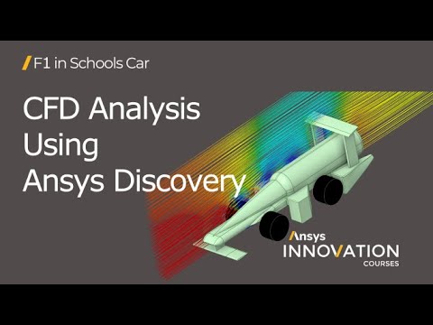 Aerodynamics of an STEM Racing Car Using Ansys - Course Overview
