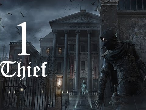 Thief Walkthrough Let's Play Gameplay Part 1 - Prologue - The Drop