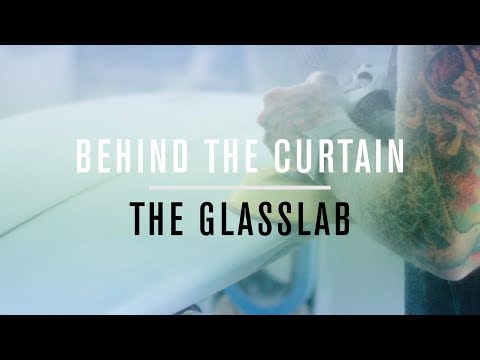 Behind The Curtain - The Glass Lab