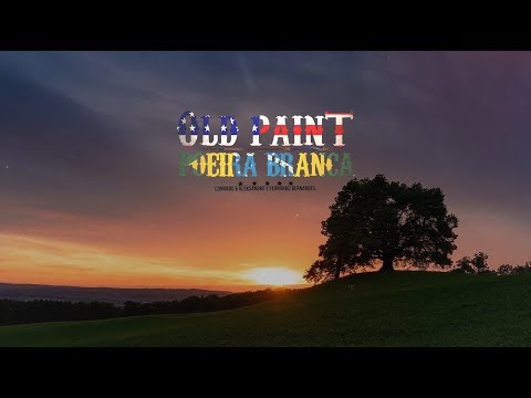 Fernando Bernardes e Conrado & Aleksandro - Old Paint (Poeira Branca)
