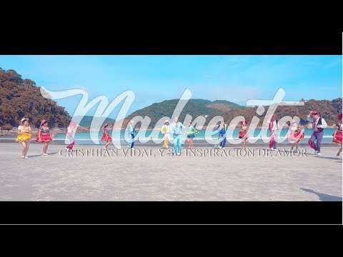 CRISTIAN VIDAL Y SU INSPIRACION DE AMOR: |  MADRECITA  | (oficial)