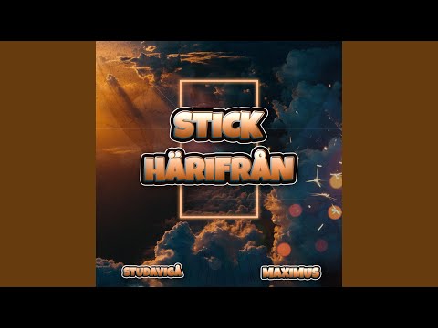 STICK HÄRIFRÅN