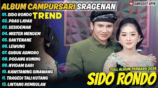 Download lagu Album Campursari Sragenan || SIDO RONDO - PRAU LAYAR || Falden Ft Lala Atilla Full Album Terbaru mp3