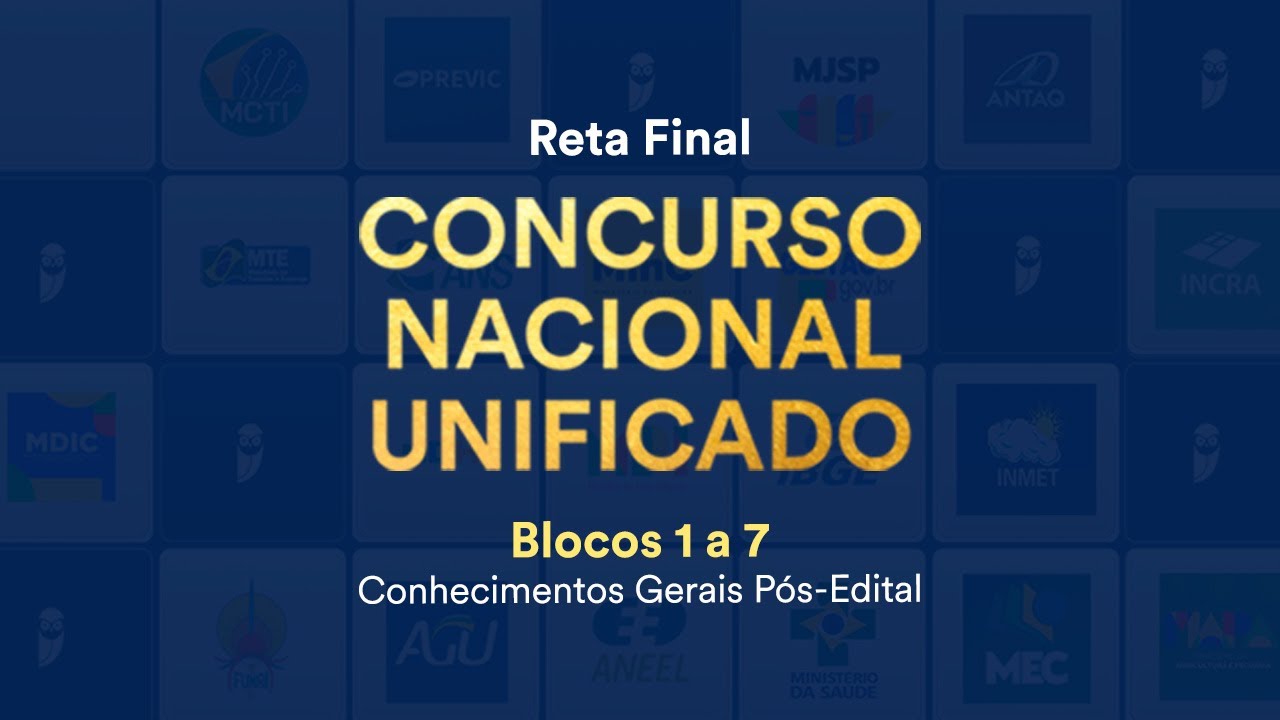 Reta Final CNU - Blocos 1 a 7: Conhecimentos Gerais Pós-Edital: Administração Pública Federal