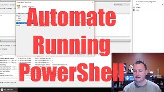 Automate your PowerShell scripts with Windows Task Scheduler
