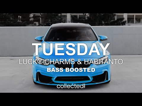 Lucky Charms & Habitanto - TUESDAY 🔊 [Bass Boosted]