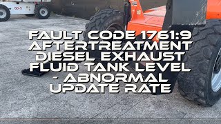 Fault Code 1761:9  Aftertreatment Diesel Exhaust Fluid Tank Level - Abnormal update rate