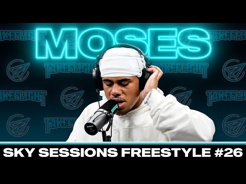 Moses | Sky Sessions Freestyle