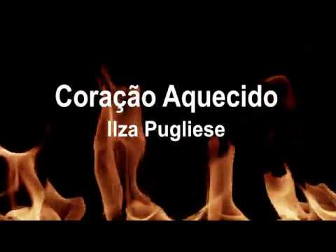 Coracao Aquecido - Ilza Pugliese