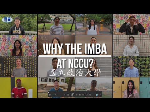 Why the IMBA at NCCU? 國立政治大學IMBA