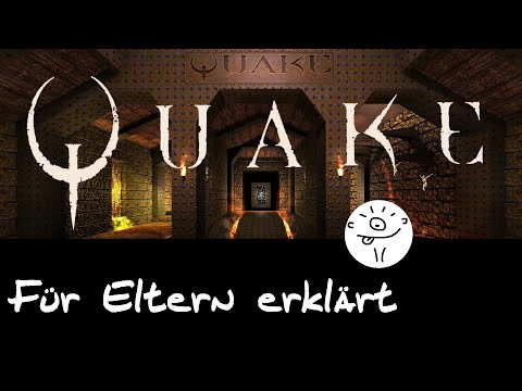 Quake - Für Eltern erklärt (Vorstellung-Erklärung-Trailer was ist "Quake")