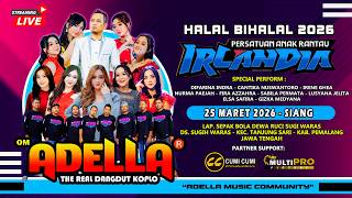 Download lagu 📡🔴 LIVE STREAM OM ADELLA PERSATUAN ANAK RANTAU IRLANDIA HALAL BIHALAL 2026 PEMALANG mp3