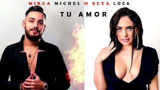 Seeya with Mirea Michel - Tu Amor (AUDIO)