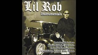 Lil Rob - Rolas In Progress (Instrumental)