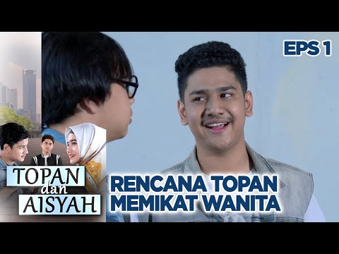 Kocak Demi Wanita Cantik Topan Berlaga Jadi Pahlawan - Topan & Aisyah Eps 1 PART 2