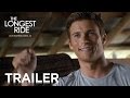 The Longest Ride | VALENTINES DAY Trailer [HD.