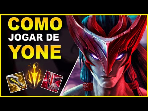 COMO JOGAR DE YONE - LEAGUE OF LEGENDS