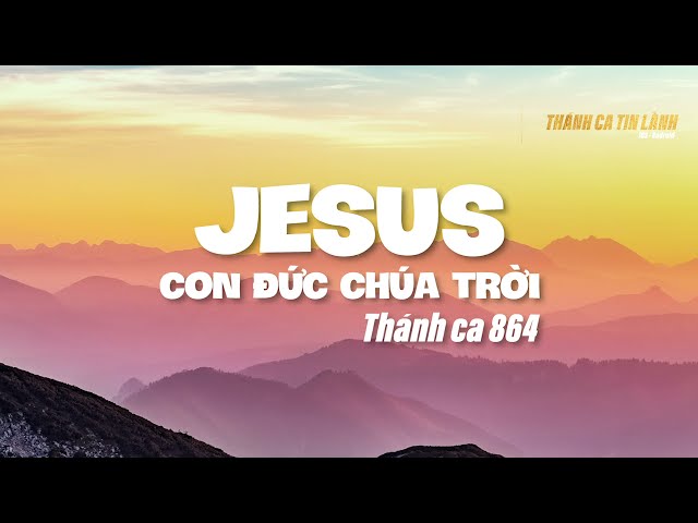 THÁNH CA 864 | GIÊ XU CON ĐỨC CHÚA TRỜI | KARAOKE THÁNH CA TIN LÀNH