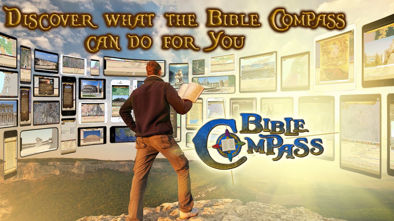See Scripture unfold with the Bible Compass