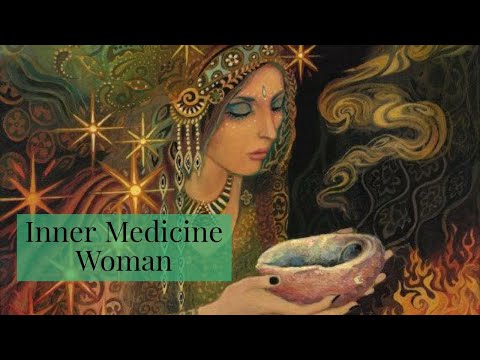 Inner Medicine Woman Meditation