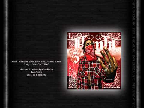 Kempi ft Salah Edin, U-niq, Winne, Feis - Coke Op `T Gas (prod. by Jerah-Influenz)
