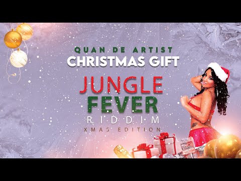 Quan De Artist - Christmas Gift ( Jungle Fever Riddim ) Official Audio