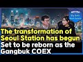 Seoul Station North Area Integrated Development Gangbuk COEX Real Estate Apartments Koreal 코리얼