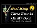 Earl King - Three Knocks On My Door [Previously Unreleased] (Kostas A~171)
