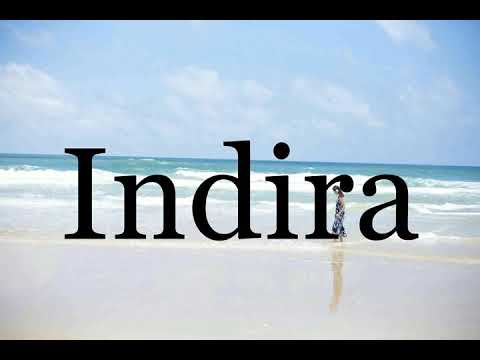 How To Pronounce Indira🌈🌈🌈🌈🌈🌈Pronunciation Of Indira