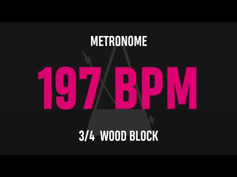 197 BPM 3/4 - Best Metronome (Sound : Wood block)