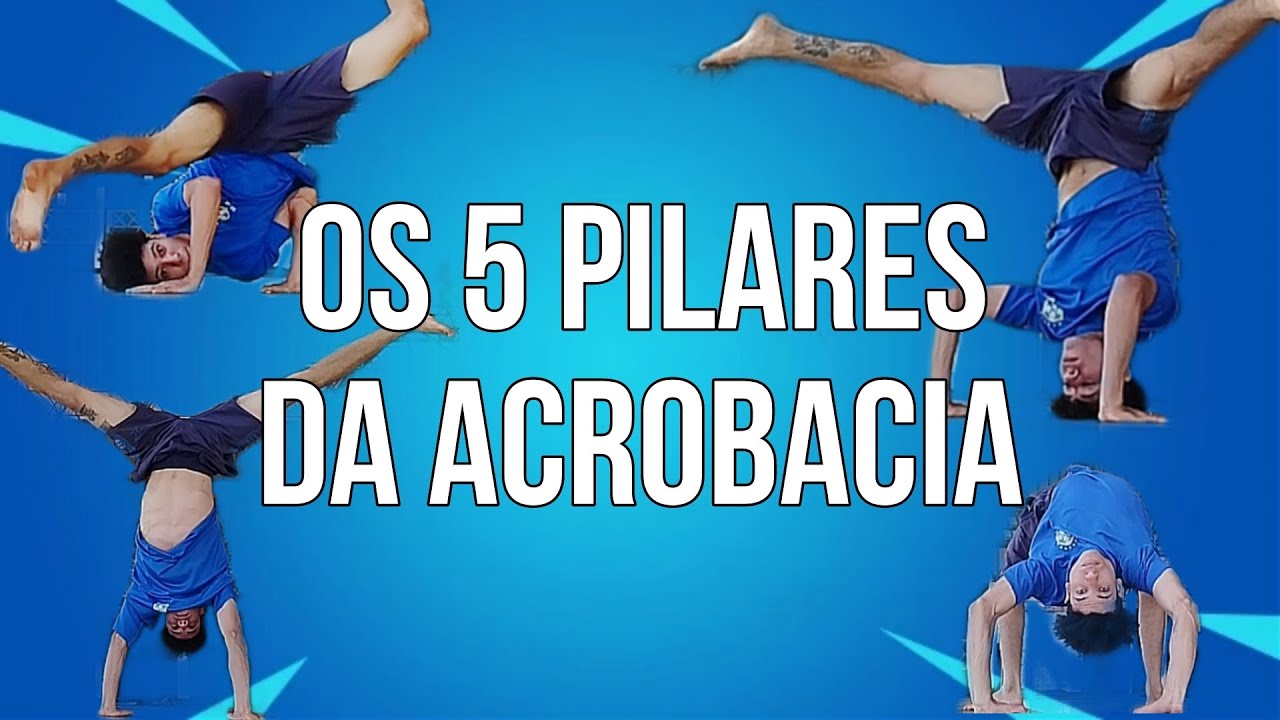 COMO APRENDER QUALQUER FLOREIO/ OS 5 PILARES DA ACROBACIA!