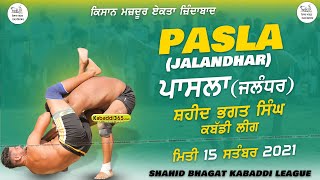 Pasla (Jalandhar) Shahid Bhagat Singh Kabaddi League 15 Sep 2021