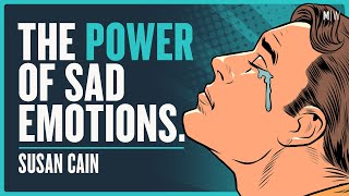 Why Sensitive People Enjoy Feeling Sad - Susan Cain