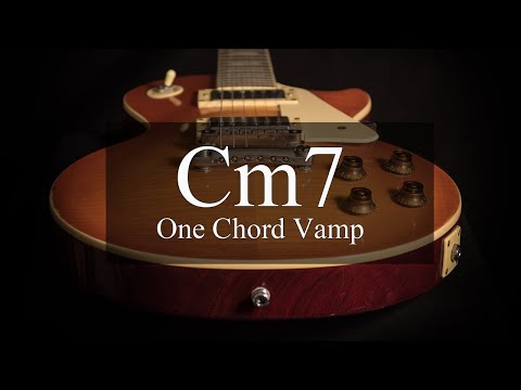 Cm7 One Chord Vamp Backing Track for Guitar