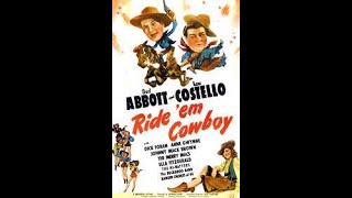 Abbott and Costello - Ride &#39;Em Cowboy - 1942 - Full Movie