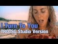 Melanie C - I Turn To You (TROTSG Studio ...