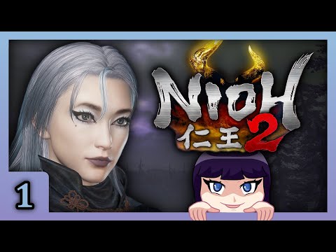 NIOH 2 - First Playthrough - Part 1