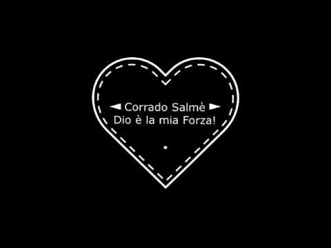 Dio è la mia forza - Corrado Salmè
