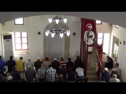 15.11.2013 CUMA HUTBESİ (HOŞGÖRÜNÜN İSLAMDAKİ YERİ) - CUMA NAMAZI