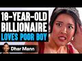 BILLIONAIRE Falls IN LOVE With Poor Boy Ft Alan Chikin Chow Dhar Mann Studios