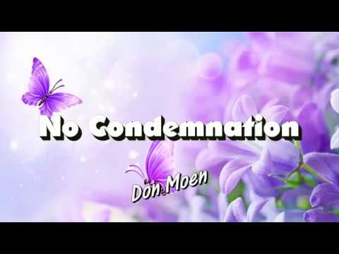 NO CONDEMNATION (With Lyrics) : Don Moen