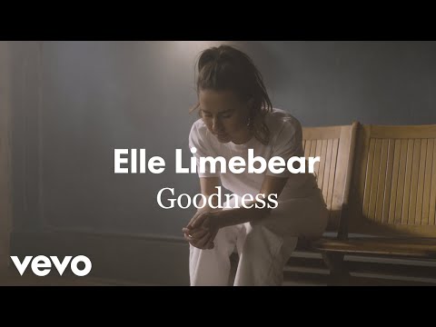 Goodness (Eyes Wide Open) (Single Version) Music Video by Elle Limebear