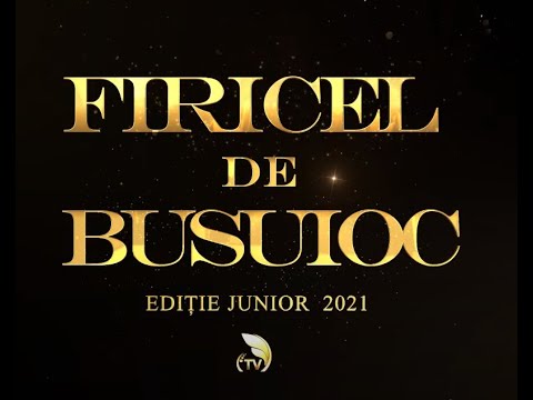 😍😍😍🥳 ”𝗙𝗶𝗿𝗶𝗰𝗲𝗹 𝗱𝗲 𝗕𝘂𝘀𝘂𝗶𝗼𝗰”   , 𝘌𝘥𝘪ț𝘪𝘦 𝘑𝘶𝘯𝘪𝘰𝘳 2021😍😍😍🥳🎹🎤