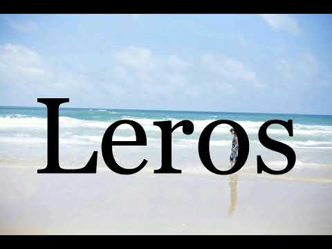 How To Pronounce Leros🌈🌈🌈🌈🌈🌈Pronunciation Of Leros