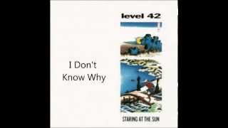 02. I Don't Know Why / Level 42