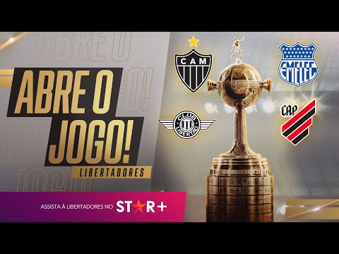 LIBERTADORES AO VIVO: Atlético-MG x Emelec e Libertad x Athletico-PR - Abre o Jogo