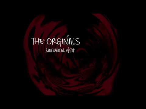 Mechanical Witch - The Originals
